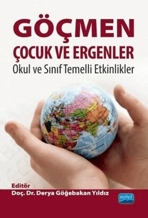 Göçmen Çocuk Ve Ergenler Okul ve Sınıf Temelli Etkinlikler