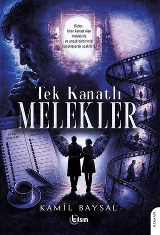 Tek Kanatlı Melekler | Tılsım Yayınevi (Ciltsiz)