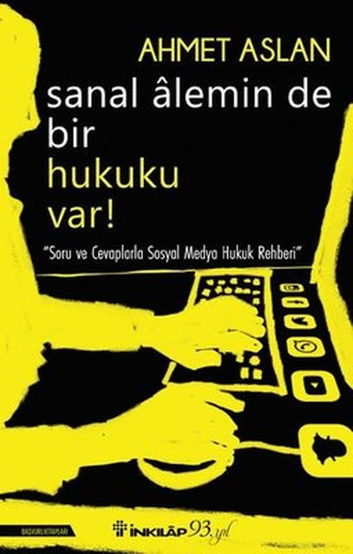 Sanal Alemin de Bir Hukuku Var! | İnkılap Yayınları