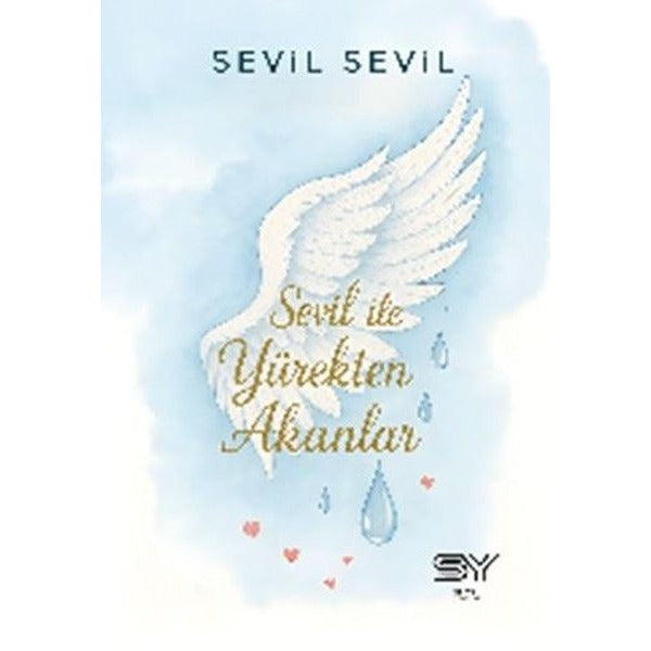 Sevil İle Yürekten Akanlar |Servet Yayınevi (İnce Kapak)