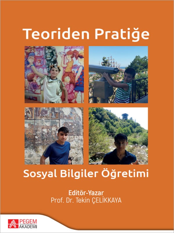 Teoriden Pratiğe Sosyal Bilgiler Öğretimi | Pegem Akademi Yayıncılık (Ciltsiz)