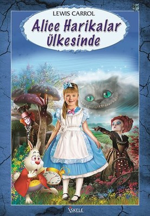 Alice Harikalar Ülkesinde | İskele Yayıncılık