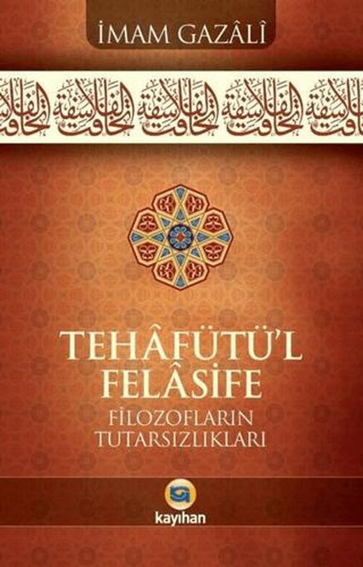 Tehafütü'l Felasife | Kayıhan Yayınları (Ciltsiz)