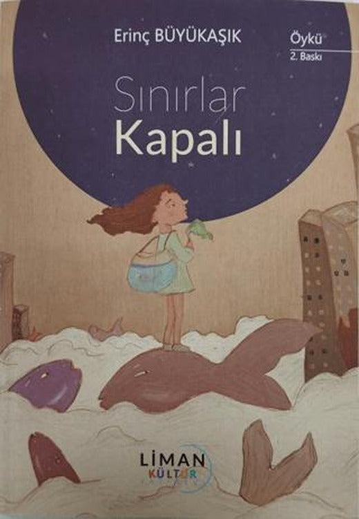 Sınırlar Kapalı | Liman Yayınevi (Ciltsiz)