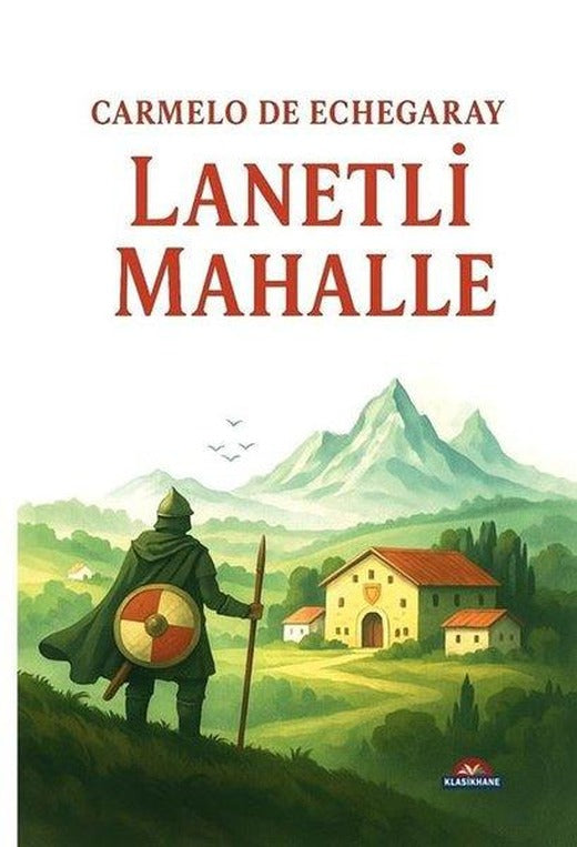 Lanetli Mahalle | Klasikhane Yayınları (İnce Kapak)