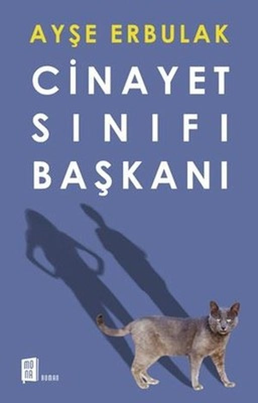 Cinayet Sınıfı Başkanı | Mona Yayınları