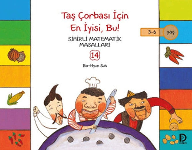 Sihirli Matematik Masalları 14 - Taş Çorbası İçin En İyisi Bu | Düşün Yayınevi