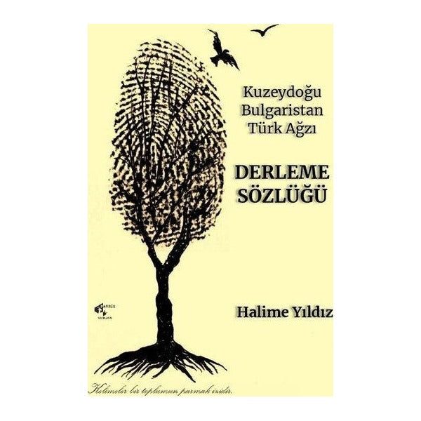 Kuzeydoğu Bulgaristan Tür Ağızı Derleme Sözlüğü