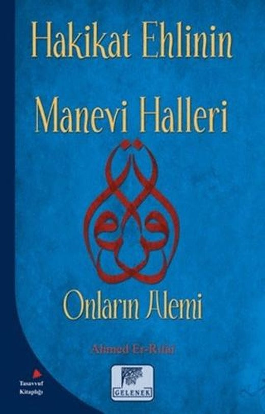 Hakikat Ehlinin Manevi Halleri