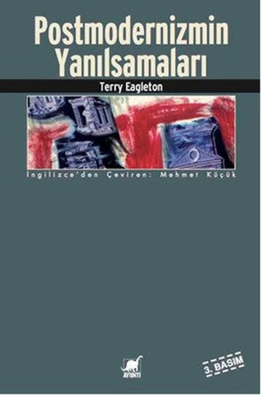 Postmodernizmin Yanılsamaları | Ayrıntı Yayınları