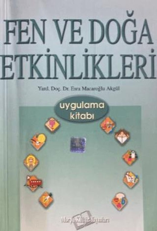 Fen ve Doğa Etkinlikleri Uygulama Kitabı | Morpa Kültür Yayınları (Ciltsiz)