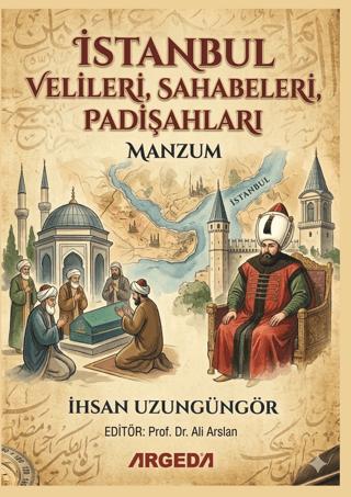İstanbul Velileri, Sahabeleri, Padişahları (Manzum) | Argeda (Ciltsiz)  - Resim 1