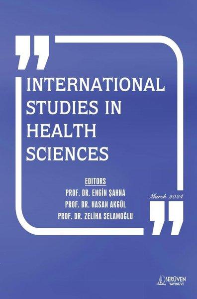 International Studies in Health Sciences - March 2024 | Serüven Yayınevi (İnce Kapak)  - Resim 1