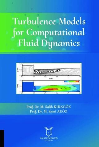 Turbulence Models for Computational Fluid Dynamics | Akademisyen Kitabevi (Ciltsiz)  - Resim 1