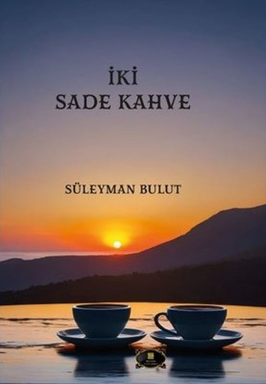 İki Sade Kahve | Dionysos Yayın Group