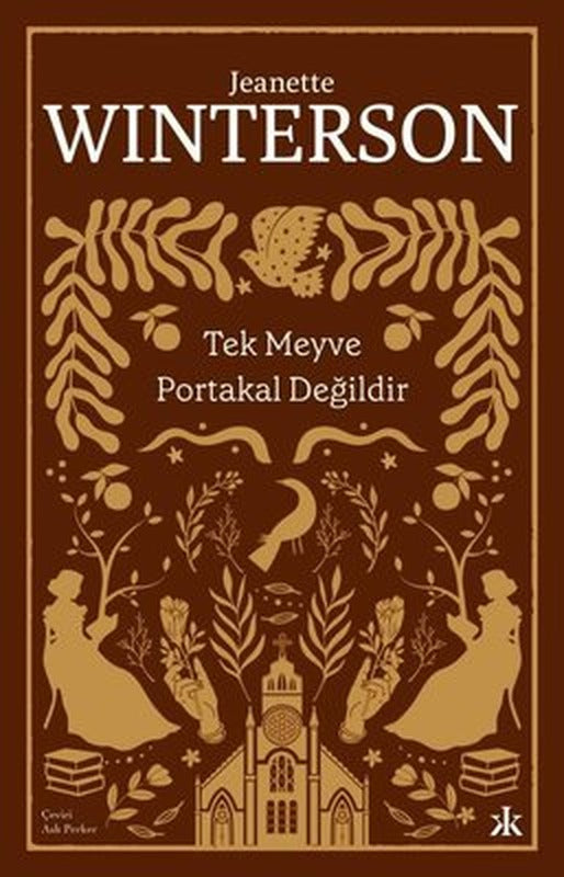 Tek Meyve Portakal Değildir | Kafka Kitap