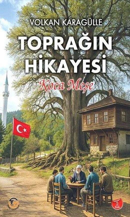 Toprağın Hikayesi Koca Meşe | Tunç Yayıncılık (İnce Kapak)