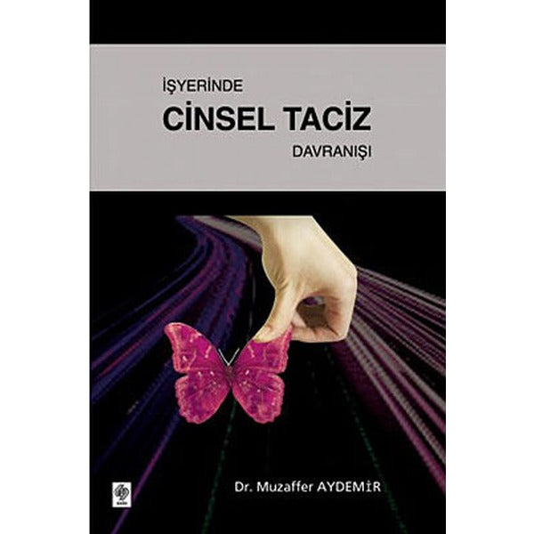İşyerinde Cinsel Taciz Davranışı | Ekin Basım Yayın (İnce Kapak)