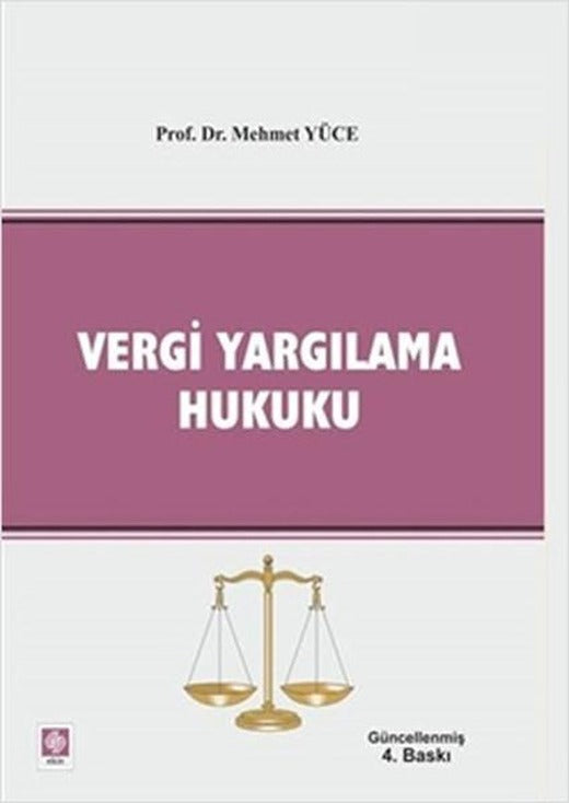 Vergi Yargılama Hukuku | Ekin Basım Yayın (İnce Kapak)