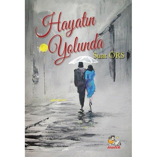 Hayatın Yolunda