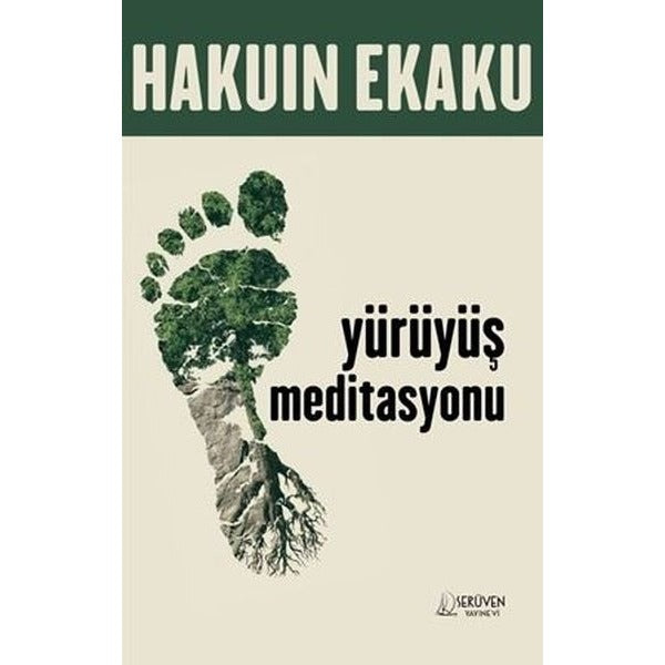 Yürüyüş Meditasyonu | Serüven Yayınevi (İnce Kapak)