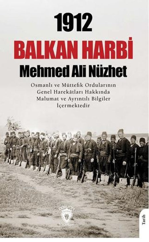 1912 Balkan Harbi | Dorlion Yayınları (Ciltsiz)