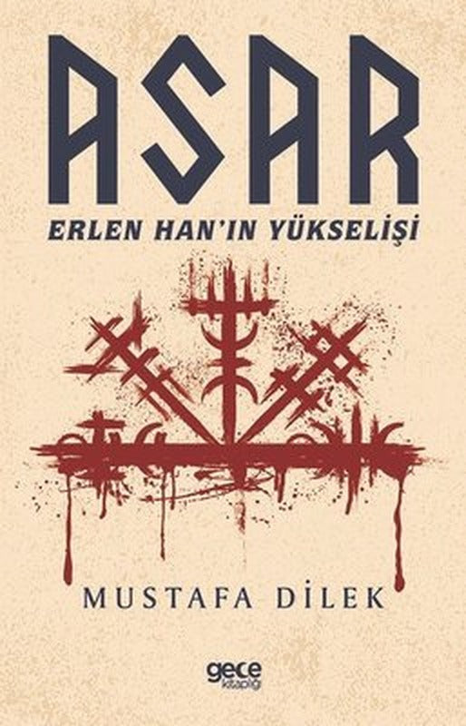 Asar - Erlen Han'ın Yükselişi | Gece Kitaplığı