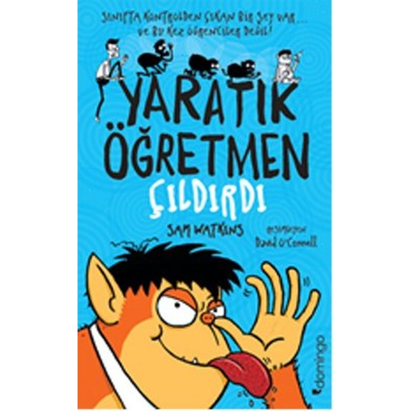Yaratık Öğretmen Çıldırdı | Domingo Yayınevi