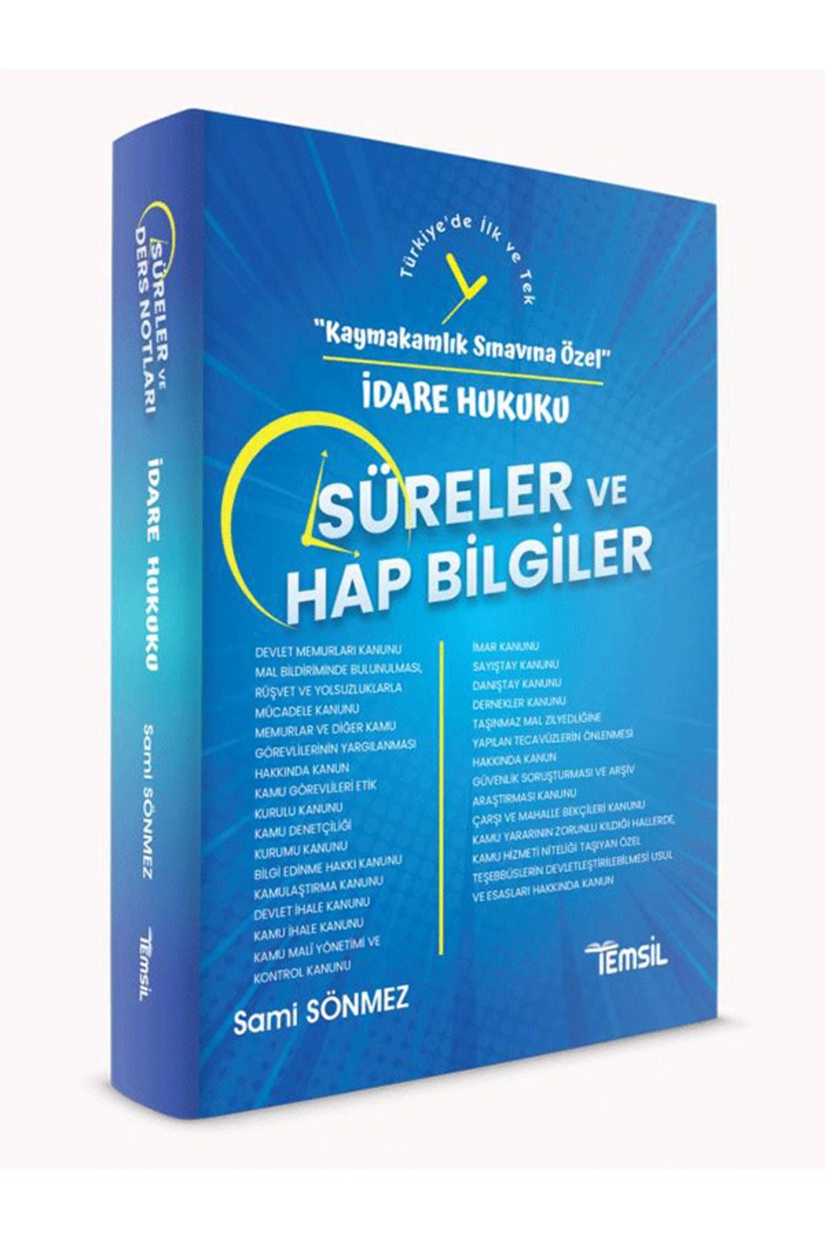 İdare Hukuku Süreler ve Hap Bilgiler - Kaymakamlık Sınavına Özel