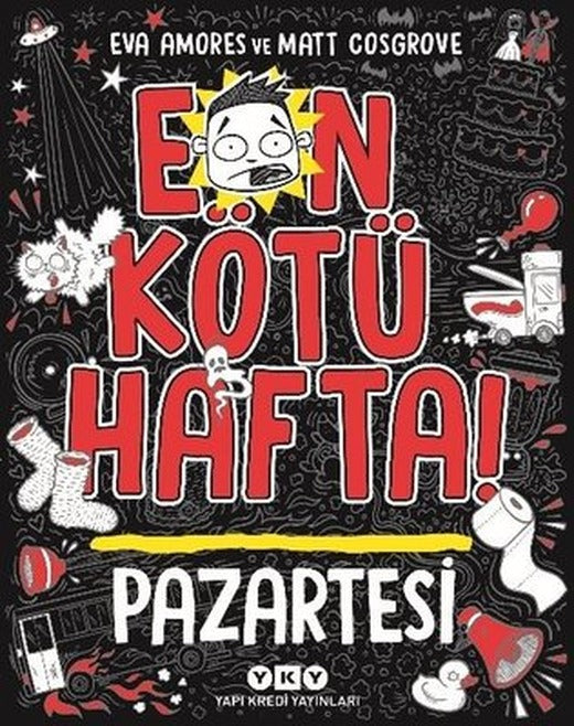 En Kötü Hafta - Pazartesi | Yapı Kredi Yayınları (İnce Kapak)