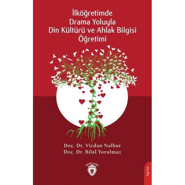 Drama Yoluyla Din Kültürü ve Ahlak Bilgisi Öğretimi