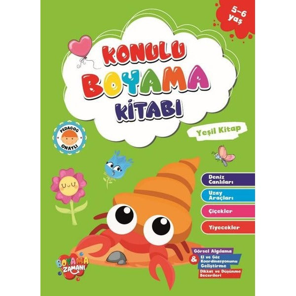 Konulu Boyama Serisi - Yeşil Kitap 5-6 Yaş | Boyama Zamanı (Ciltsiz)