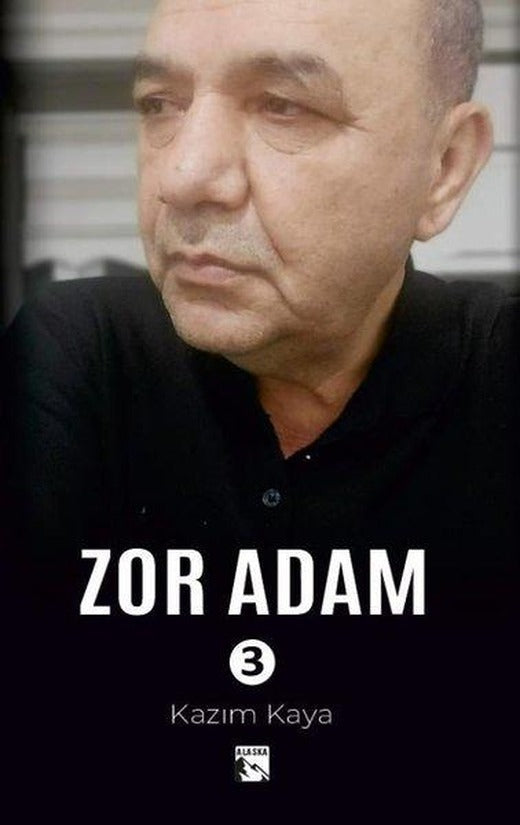 Zor Adam - 3 | Alaska Yayınları (İnce Kapak)