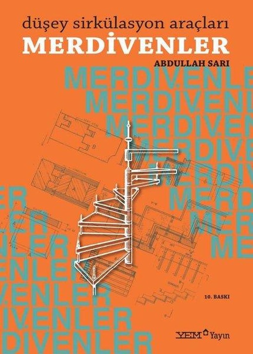 Düşey Sirkülasyon Araçları-Merdivenler | YEM Yayın (İnce Kapak)