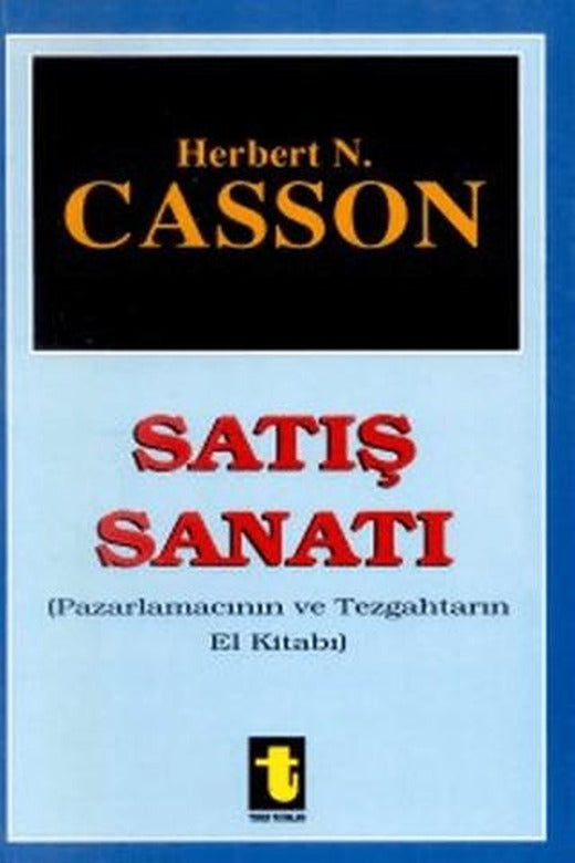 Satış Sanatı Pazarlamacının ve Tezgahtarın El Kitabı | Toker Yayınları (Ciltsiz)