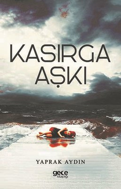 Kasırga Aşkı | Gece Kitaplığı