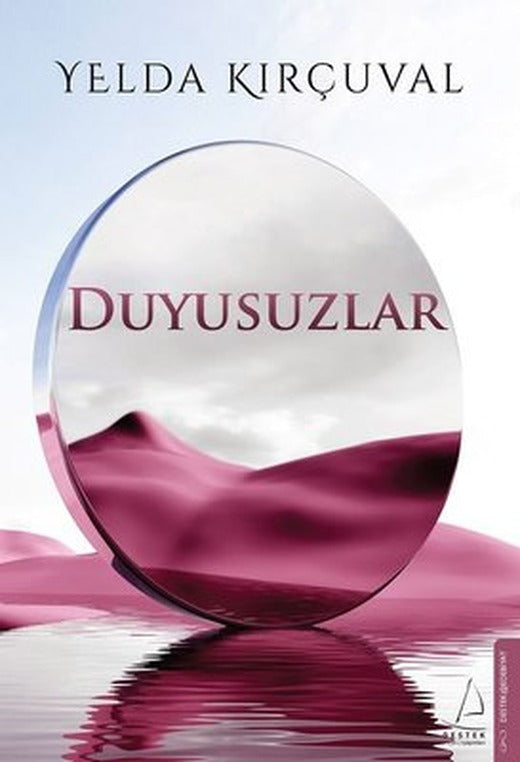 Duyusuzlar | Destek Yayınları