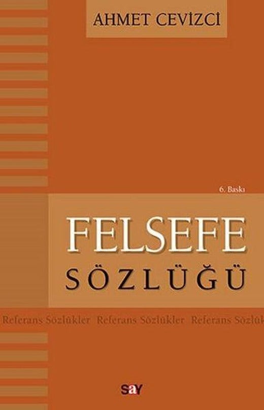 Felsefe Sözlüğü | Say Yayınları (İnce Kapak)