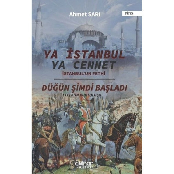 Ya İstanbul Ya Cennet "İstanbul'un Fethi"