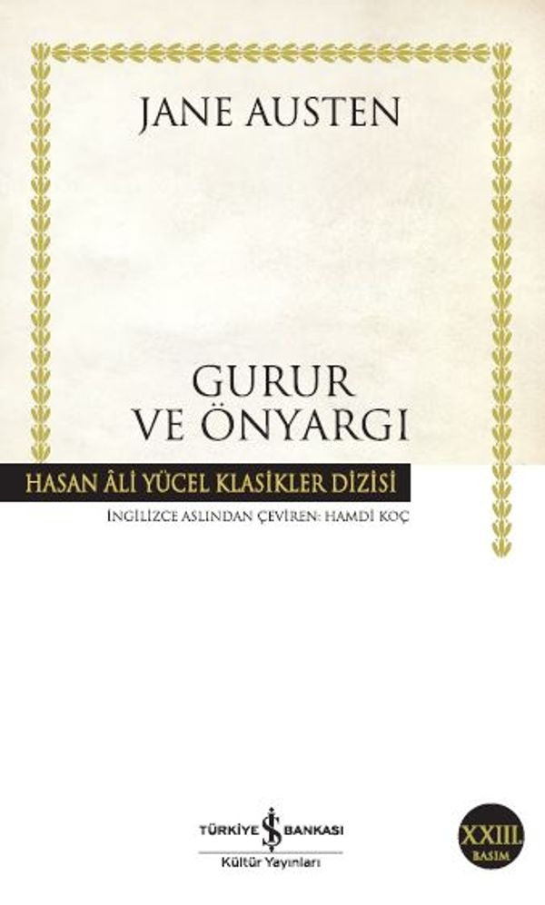 Gurur ve Önyargı - Hasan Ali Yücel Klasikleri | İş Bankası Kültür Yayınları