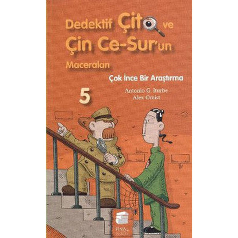 Dedektif Çito ve Çin Ce-Sur'un Maceraları 5 - Çok İnce Bir Araştırma | Final Kültür Sanat Yayınları