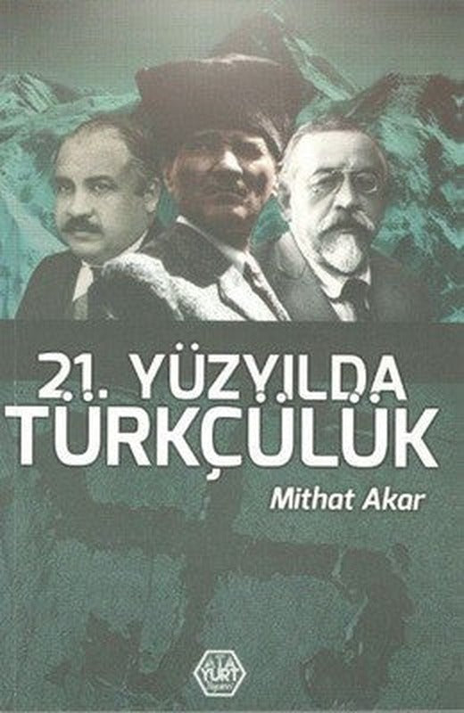 21. Yüzyılda Türkçülük | Atayurt Yayınevi