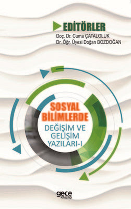 Sosyal Bilimlerde Değişim ve Gelişim Yazıları 1 | Gece Kitaplığı