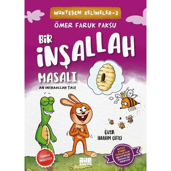 Bir İnşallah Masalı - Muhteşem Kelimeler 2 - An Inshaallah Tale | Aile Yayınları (İnce Kapak)