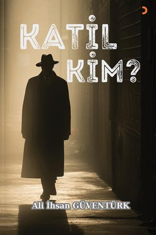 Katil Kim?