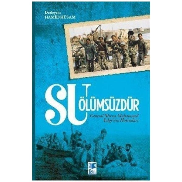 Su Ölümsüzdür