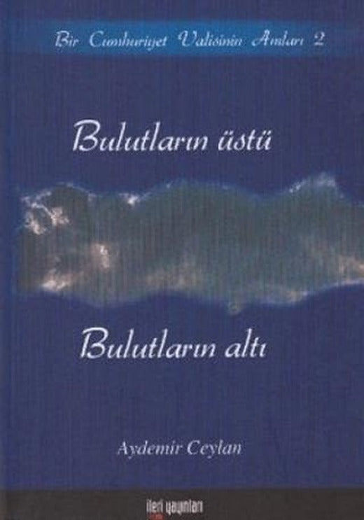 Bulutların Üstü, Bulutların Altı | İleri Yayınları (Ciltsiz)