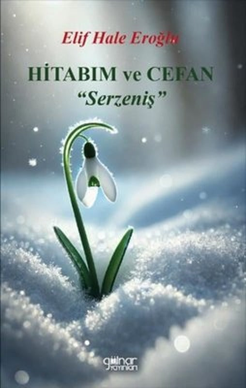 Hitabım ve Cefan - Serzeniş | Gülnar Yayınları (İnce Kapak)