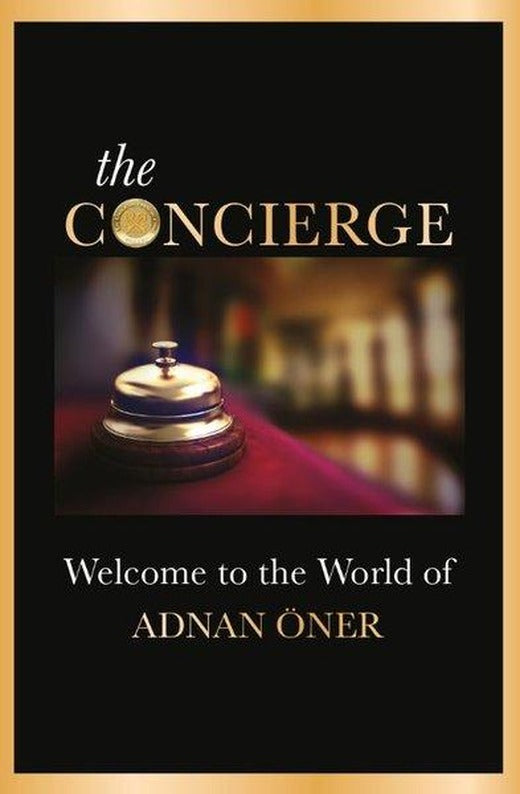 The Concierge - Welcome to the World of Adnan Öner | Tortuga (İnce Kapak)