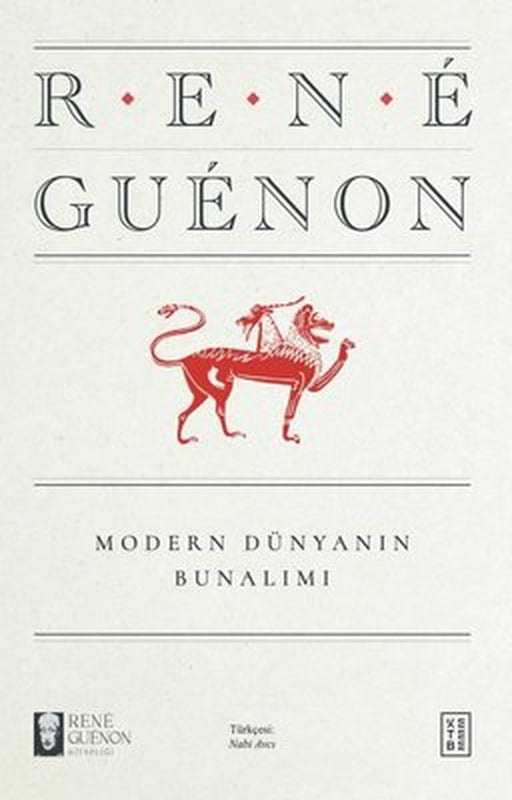 Modern Dünyanın Bunalımı | Ketebe Yayınları